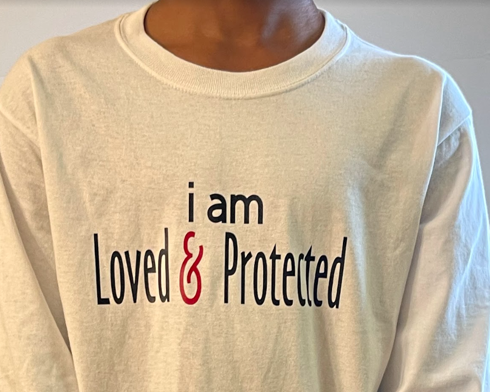 i am Loved & Protected White - Loved and Protected